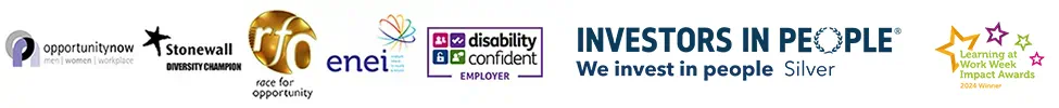 Opportunity Now logo, Stonewall Diversity Champion logo, Race for Opportunity logo, the Employers Network for Equality and Inclusion (enei) logo, Disability Confident Employer logo, Investors in People Silver logo and Learning at Work Week Impact Awards 2024 winner logo.